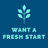 Want A Fresh Start